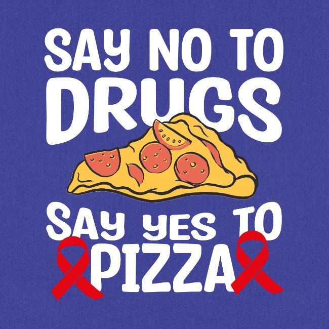 Red Ribbon Week Say No To Say Yes To PIzza T Shirt