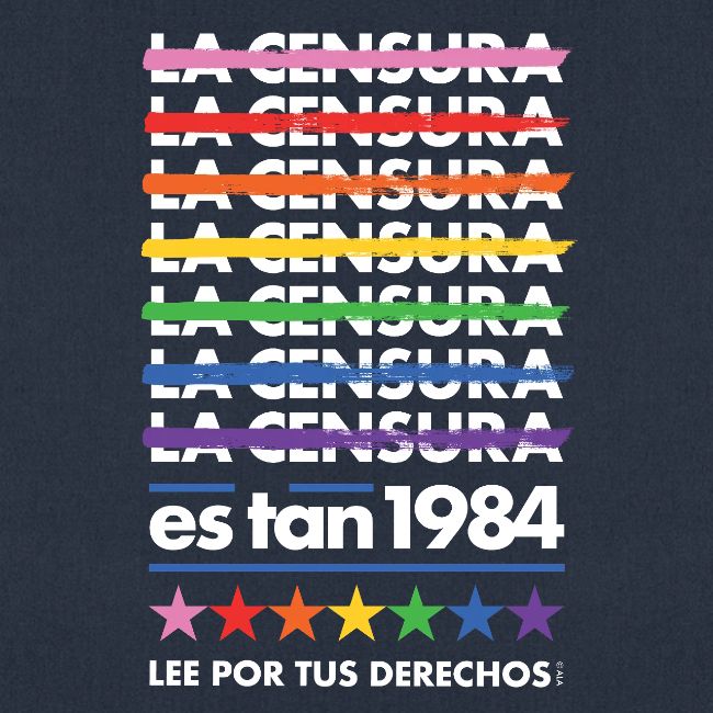 Censorship Is So 1984 (Rainbow/Spanish)
