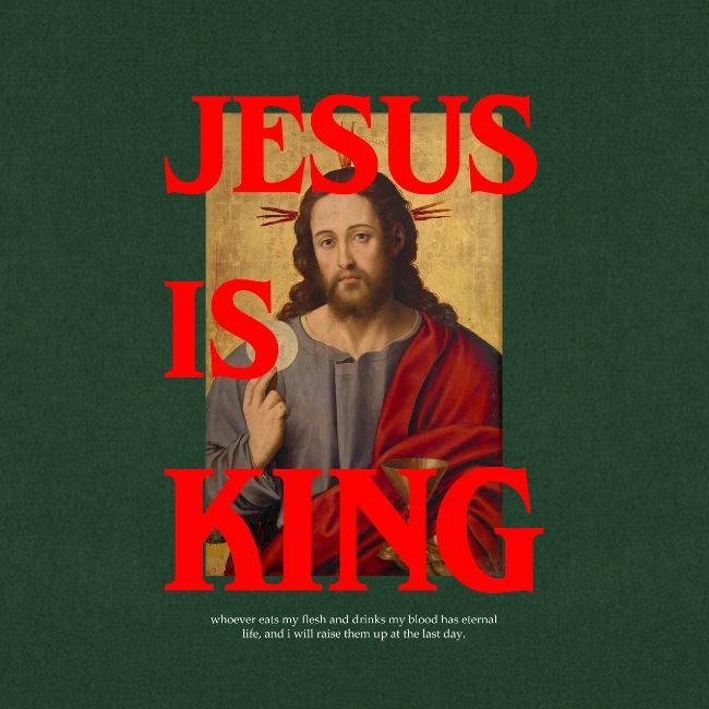 Jesus is King Eucharis