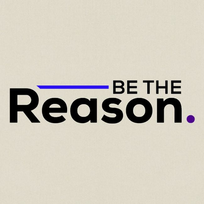 Be The Reason (black font)