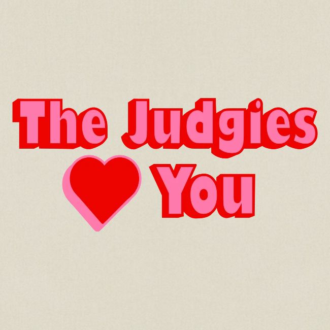 The Judgies Love You