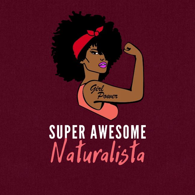 Super Awesome Naturalista Merch