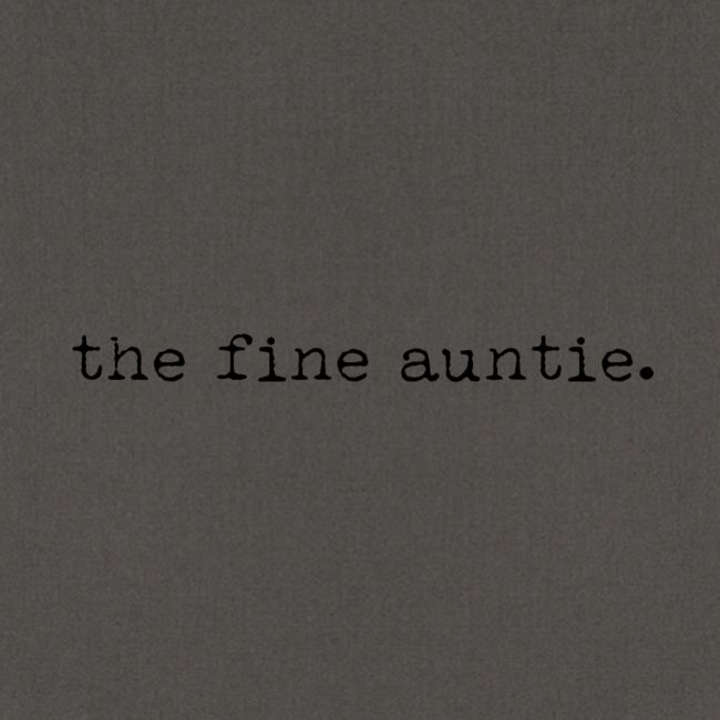 The Fine Auntie