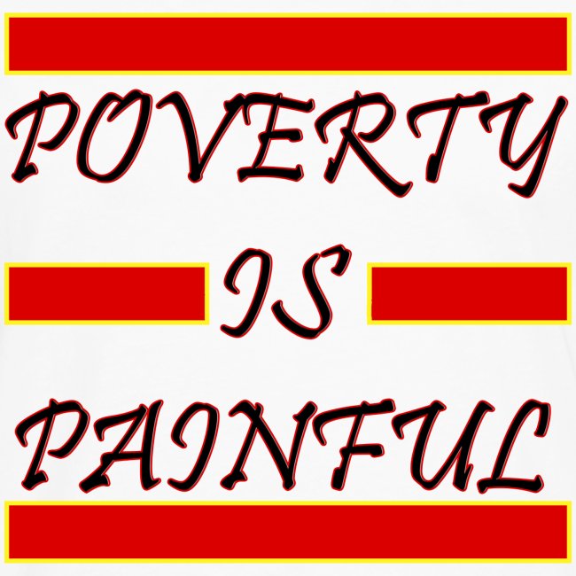 Poverty Is Painful