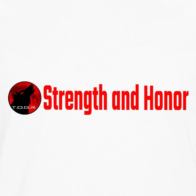 Strength and Honor - Red Letters