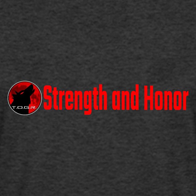 Strength and Honor - Red Letters