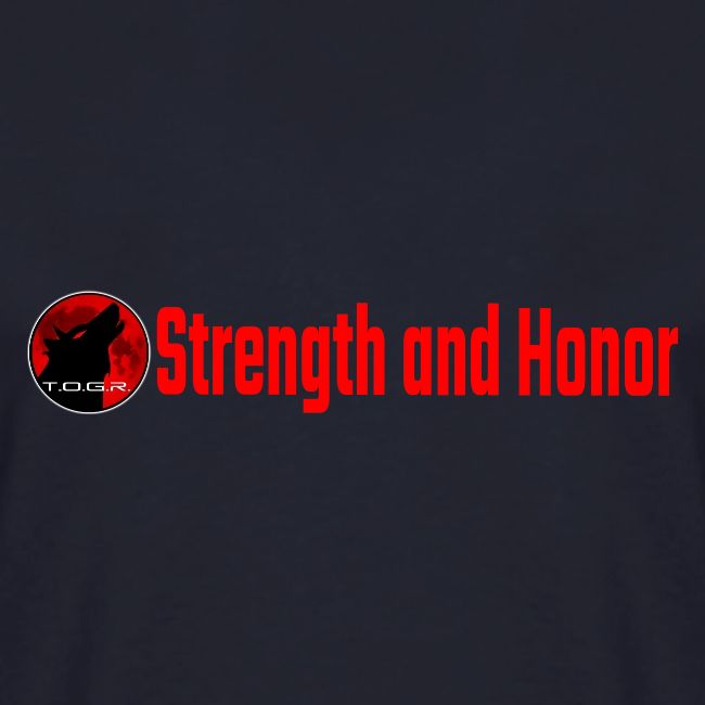 Strength and Honor - Red Letters
