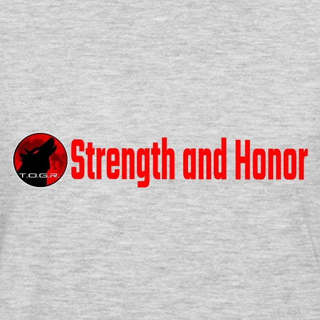 Strength and Honor - Red Letters