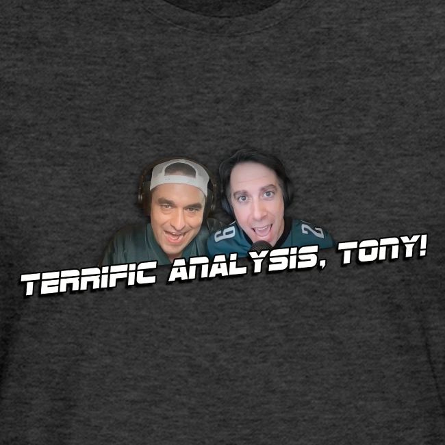 TERRIFIC ANALYSIS, TONY!