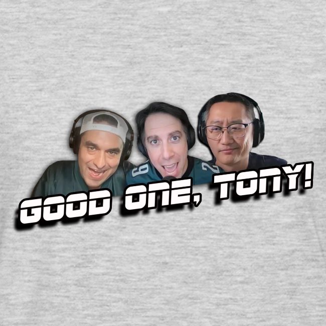 GOOD ONE, TONY! (with Fusco Show back)