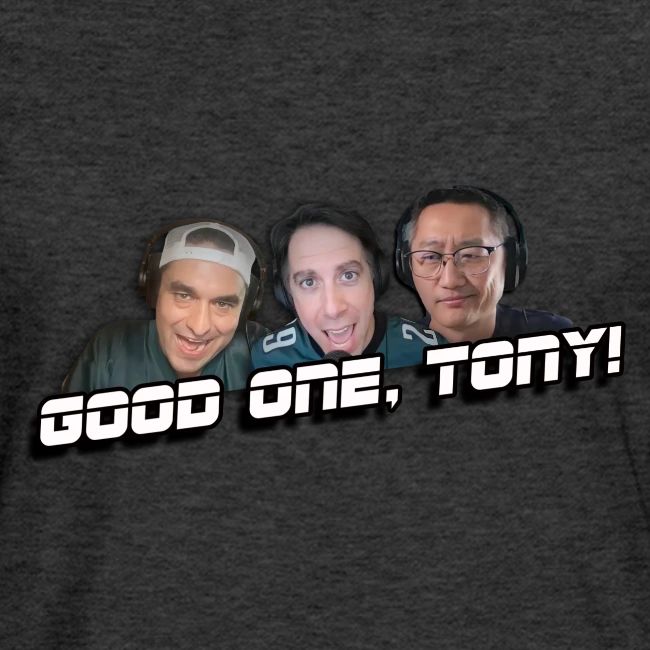 GOOD ONE, TONY! (with Fusco Show back)