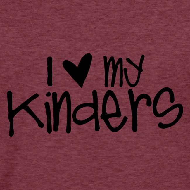 I Love My Kinders Teacher T-Shirts