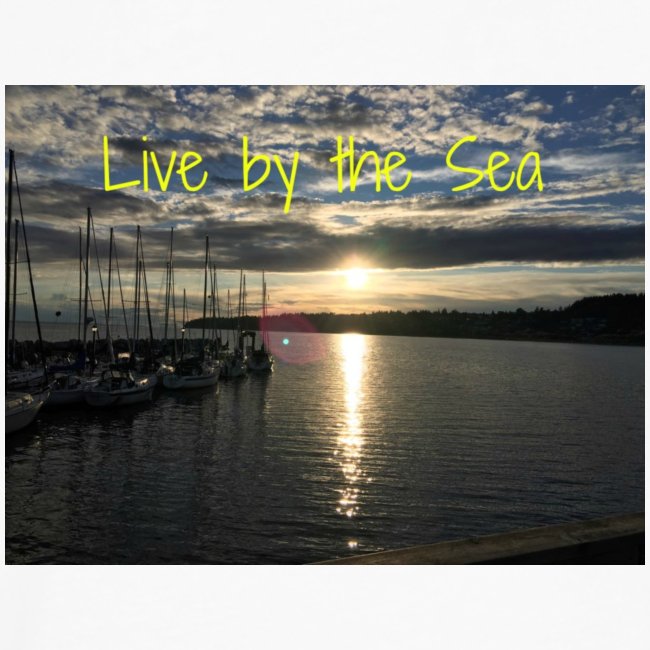 Live by the sea