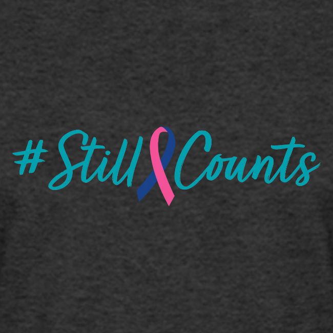 Your Baby #StillCounts (Customizable!)