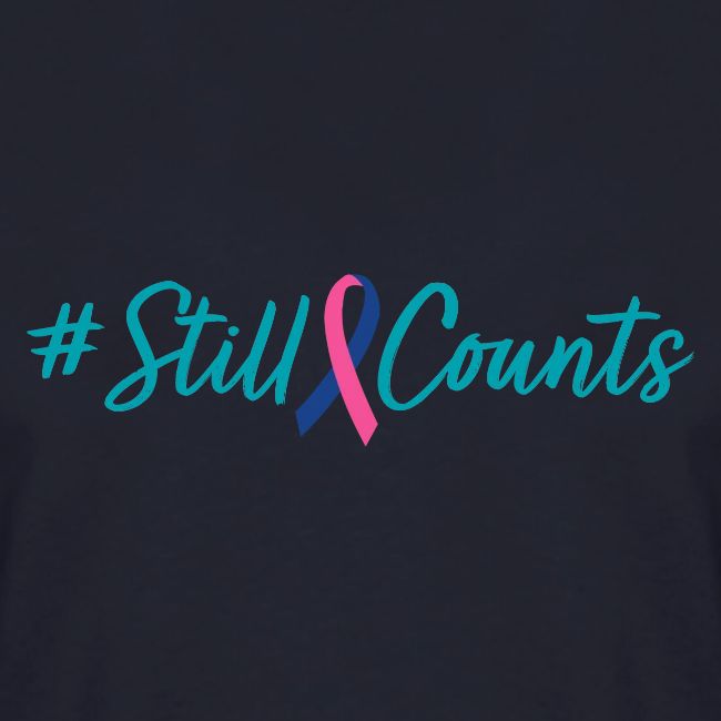 Your Baby #StillCounts (Customizable!)