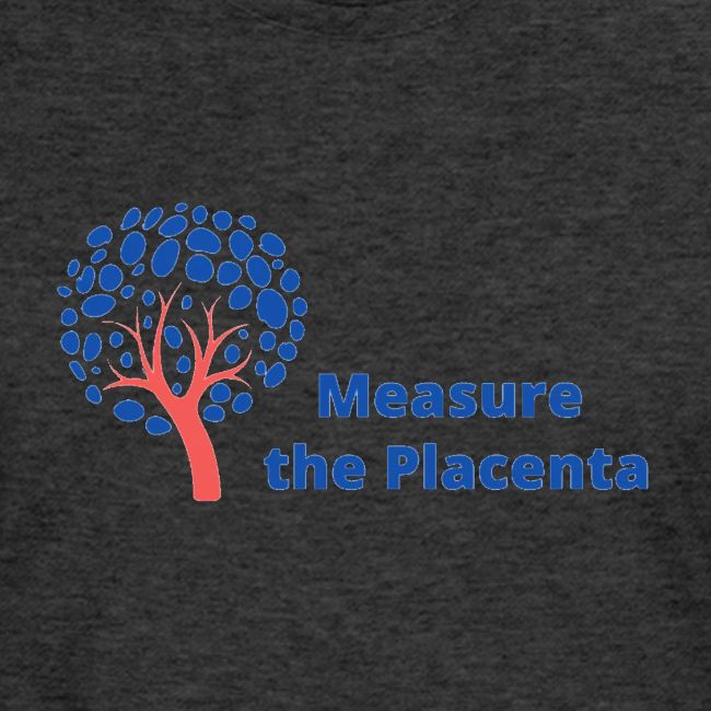 Measure The Placenta Logo Gear