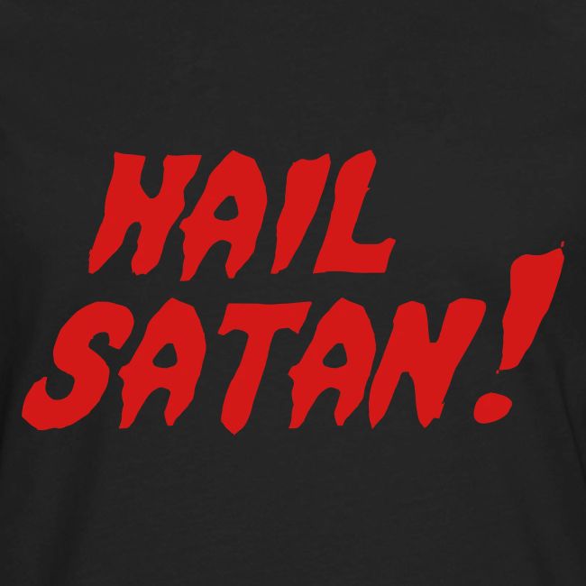 Hail Satan!
