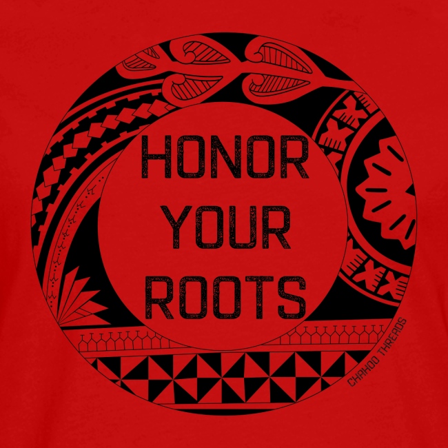 Honor Your Roots (Black)