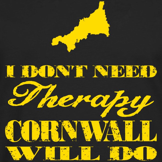 Don't need therapy/Cornwall