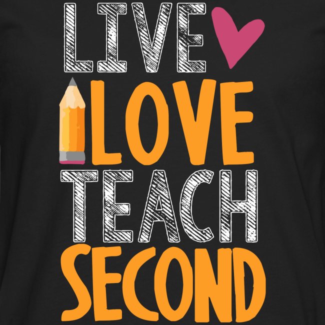Live Love Teach Second Grade Teacher