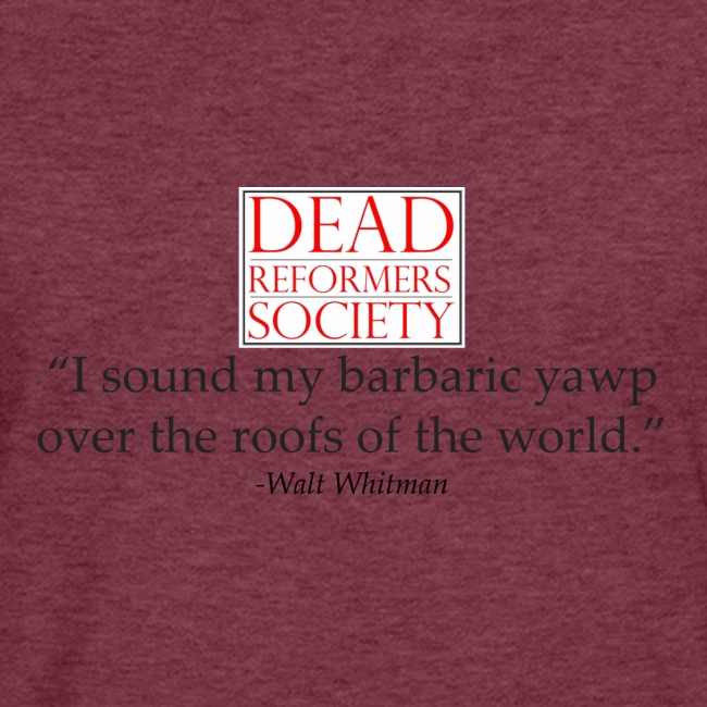 Dead Reformers Society Whitman