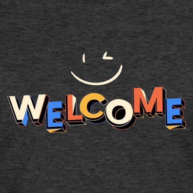 Smile and welcome design