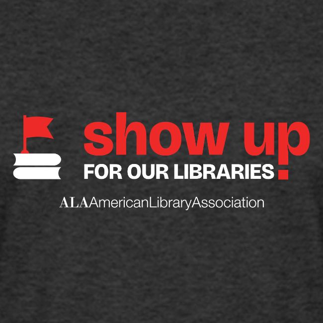 Show Up For Our Libraries