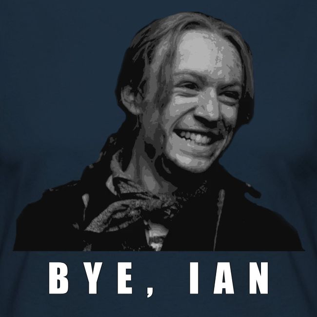 Bye Ian