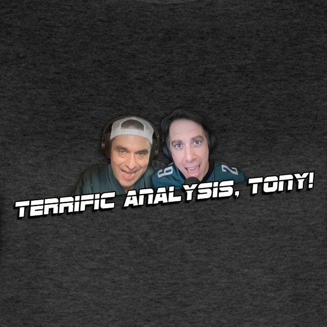 TERRIFIC ANALYSIS, TONY!