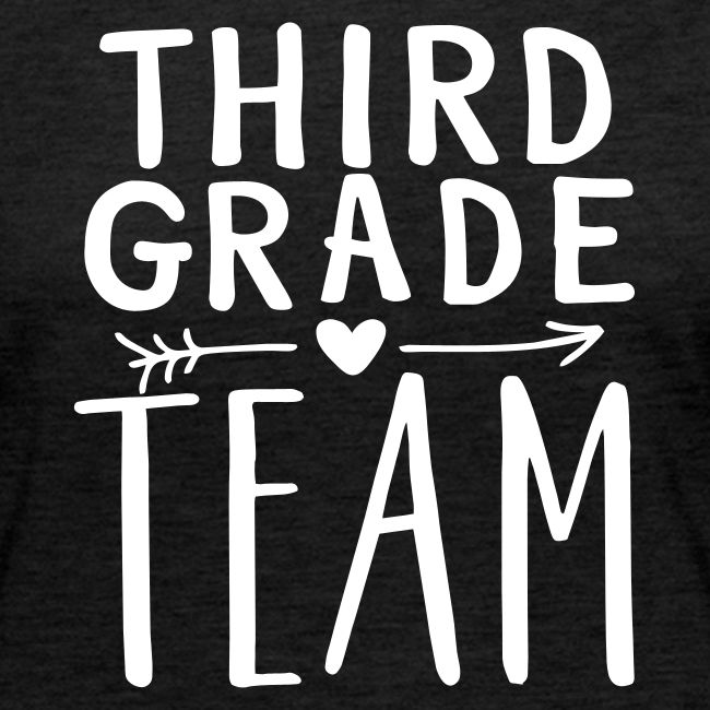 Third Grade Team Teacher T-Shirts