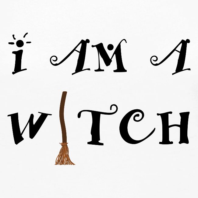 I Am A Witch Word Art