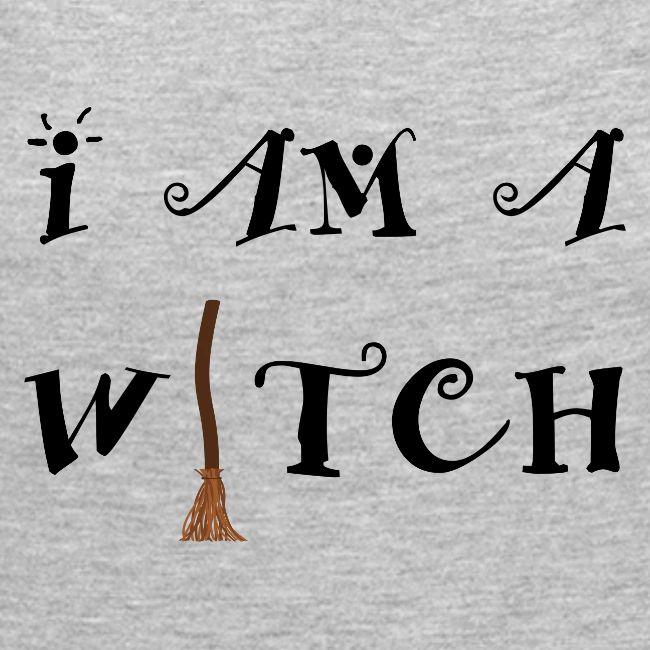I Am A Witch Word Art