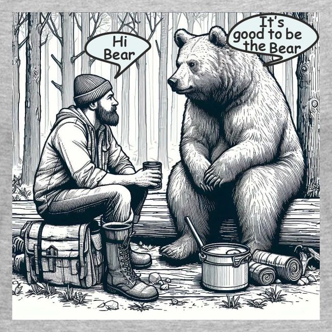 It's Good To Be The Bear