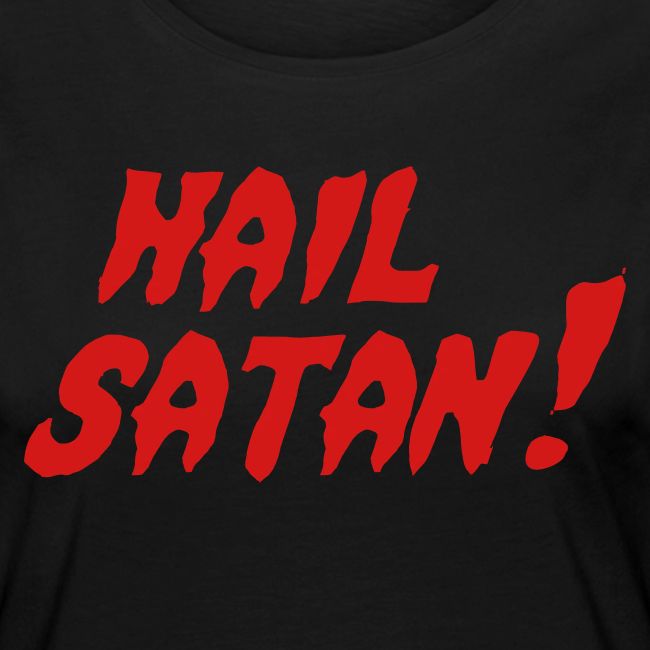 Hail Satan!