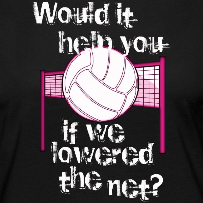 Volleyball Lower the Net