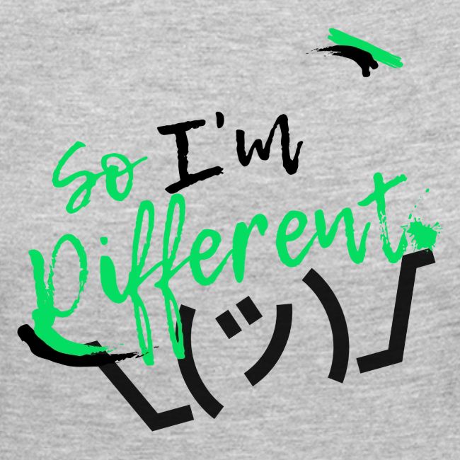 I m different