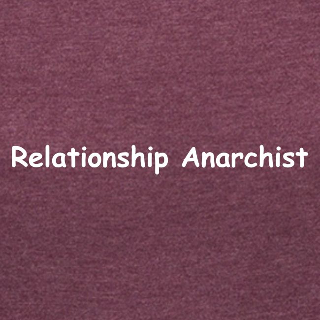 Relationship Anarchist