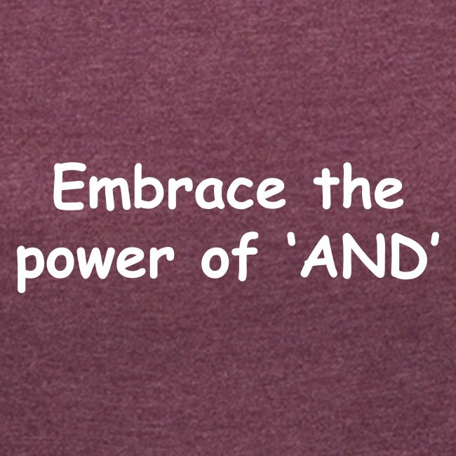 The Power Of "And"