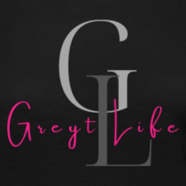 Greyt Life