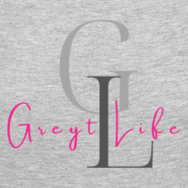 Greyt Life