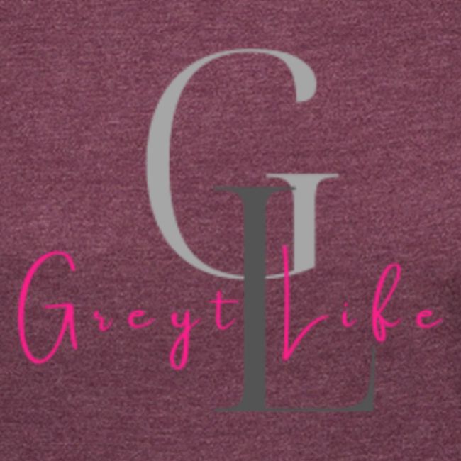 Greyt Life