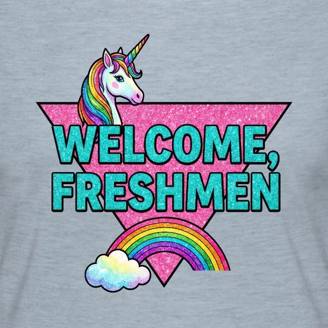 "Welcome, Freshmen"