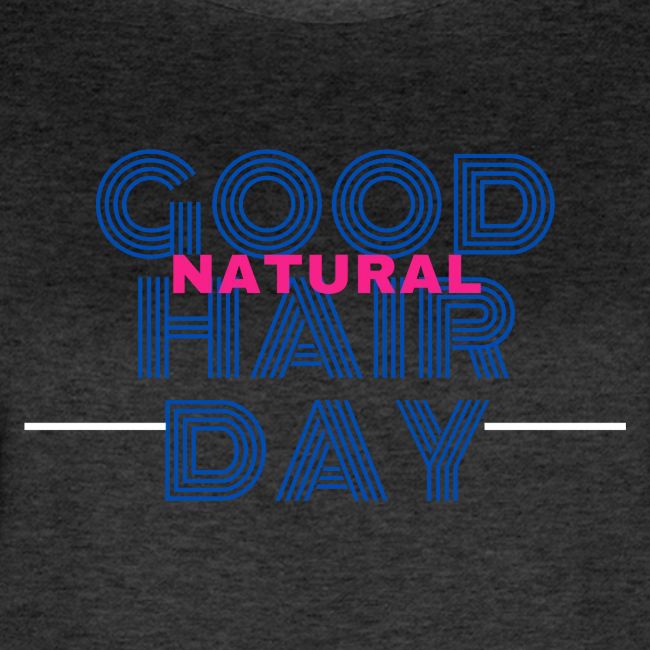 Good Natural Hair Day