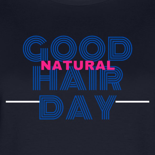 Good Natural Hair Day