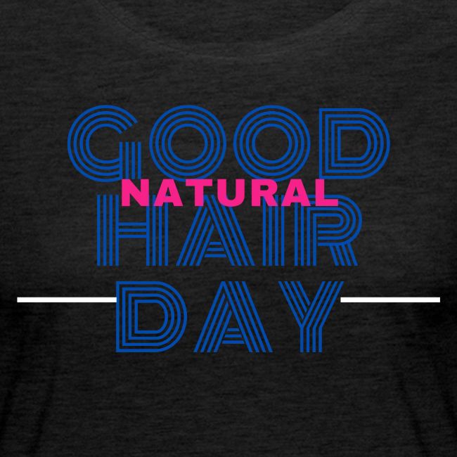 Good Natural Hair Day