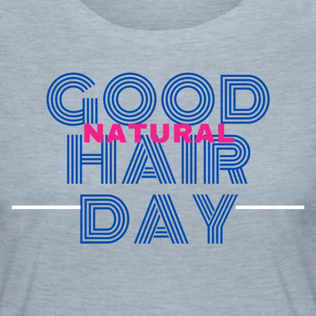 Good Natural Hair Day