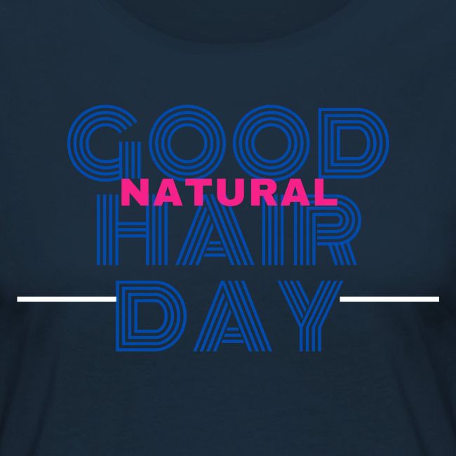 Good Natural Hair Day