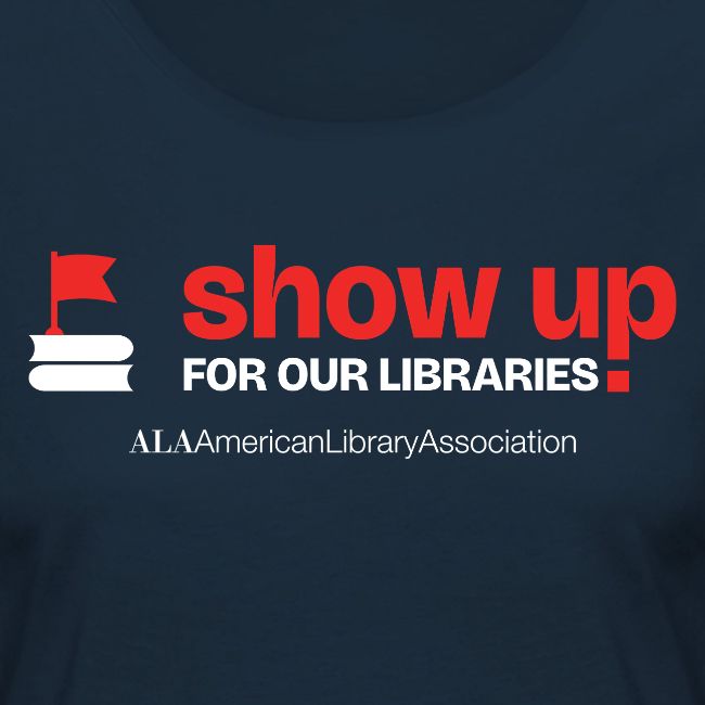 Show Up For Our Libraries