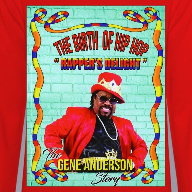 THE BIRTH OF HIP HOP RAPPER'S DELIGHT