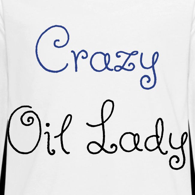 Crazy Oil Lady - D2